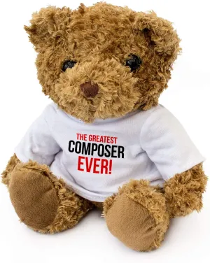 Greatest Composer Ever - Teddy Bear - Cute Soft Cuddly - Award Gift Present Birthday Xmas