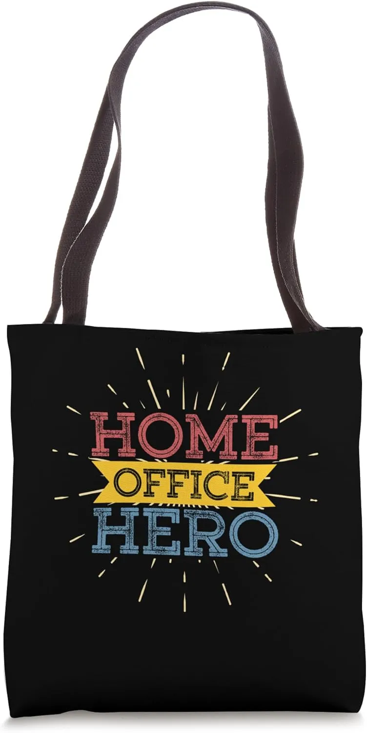 Home Office Hero Remote Work Champion Tote Bag