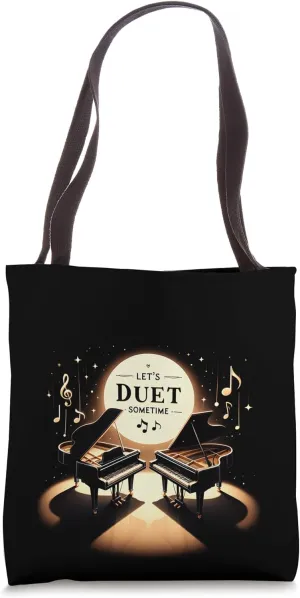Let's Duet Sometime Piano Funny Graphic Tees Tote Bag