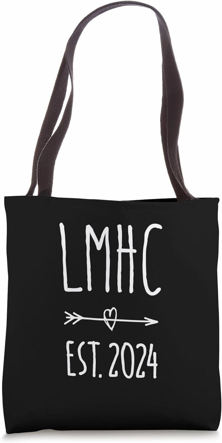 LMHC Licensed Mental Health Counselor Graduation 2024 Tote Bag