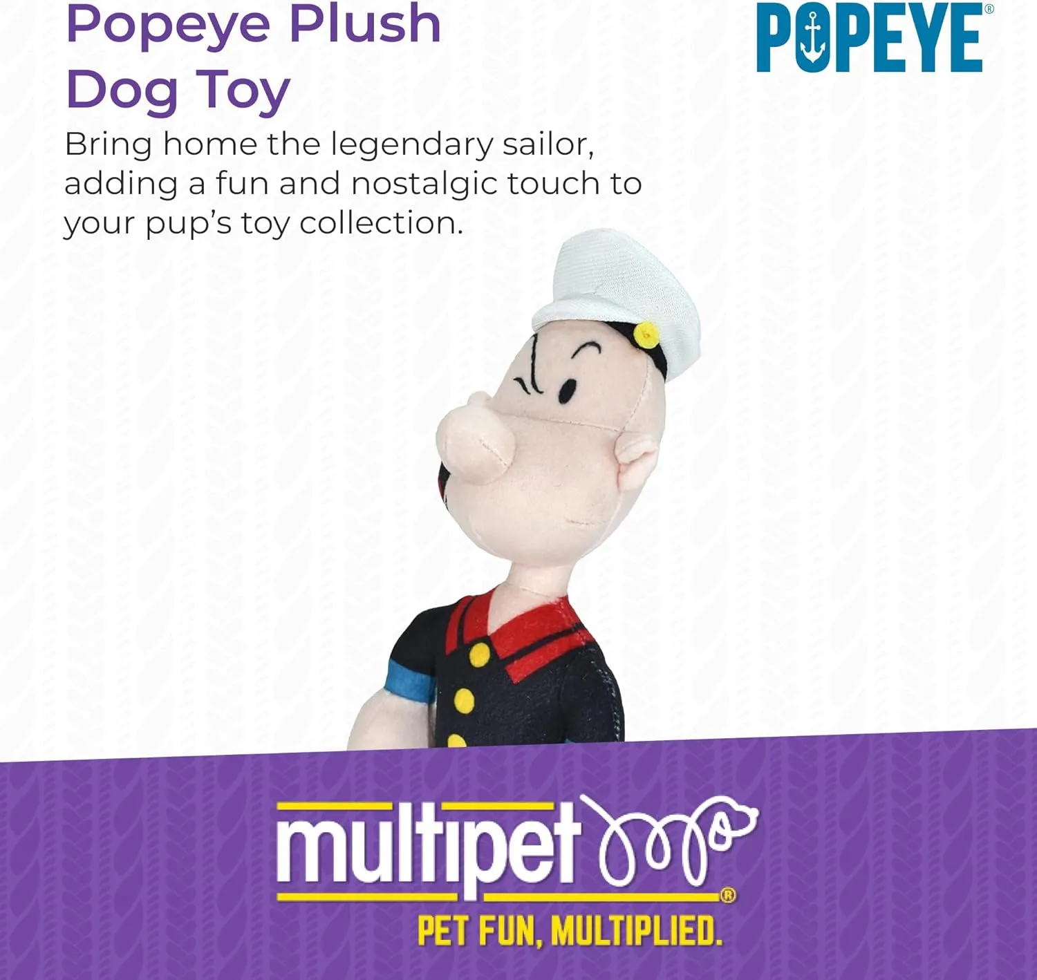 Multipet Popeye Dog Plush Toy - Toys for Dogs All Age - Extra Soft Plush Dog Toy - Stuffed Toy for Cuddling & Playing - Cute & Tough Pet Toy (11")
