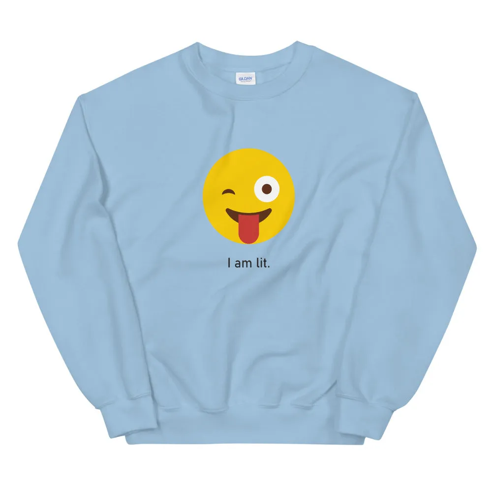 "I am lit" Unisex Emoji Sweatshirt