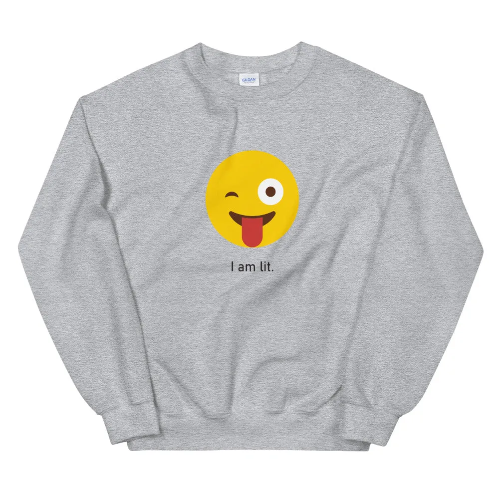 "I am lit" Unisex Emoji Sweatshirt